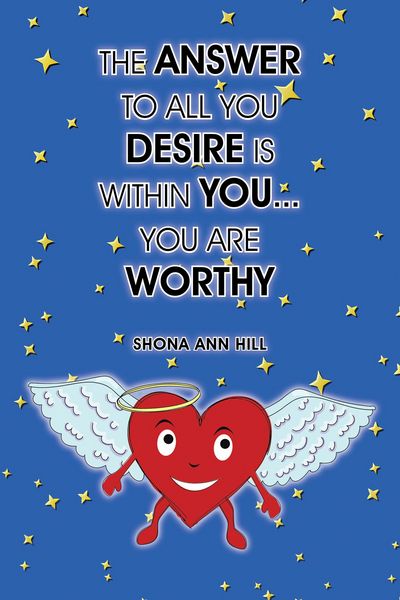 Produktbild: The Answer to All You Desire Is Within You... You Are Worthy