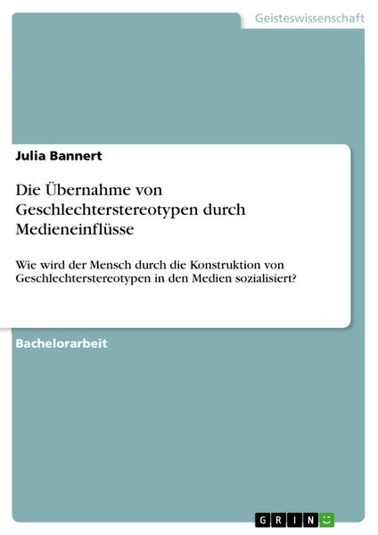 Produktbild: Die &Uuml;bernahme von Geschlechterstereotypen durch Medieneinfl&uuml;sse