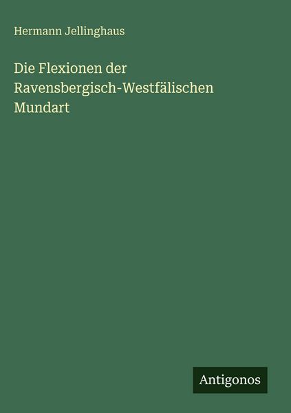 Produktbild: Die Flexionen der Ravensbergisch-Westf&auml;lischen Mundart