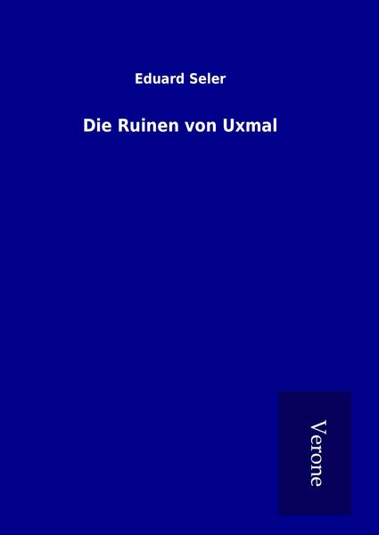 Produktbild: Die Ruinen von Uxmal