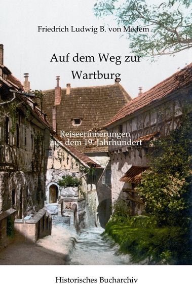 Produktbild: Natur und Altertum in Th&uuml;ringen: Auf dem Weg zur Wartburg