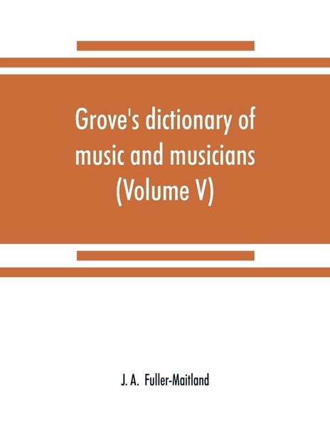 Produktbild: Grove's dictionary of music and musicians (Volume V)