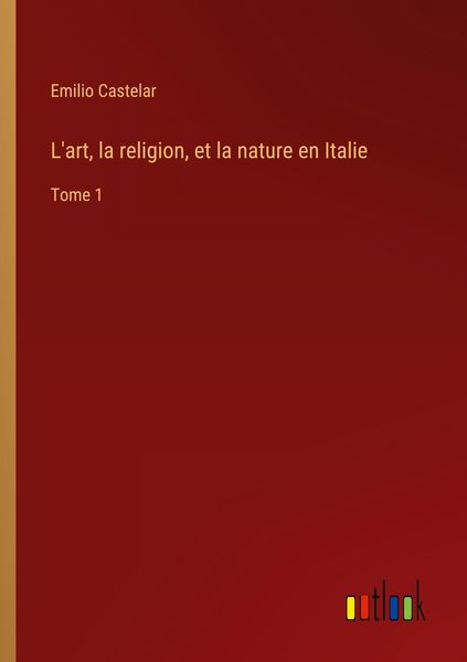 Produktbild: L'art, la religion, et la nature en Italie