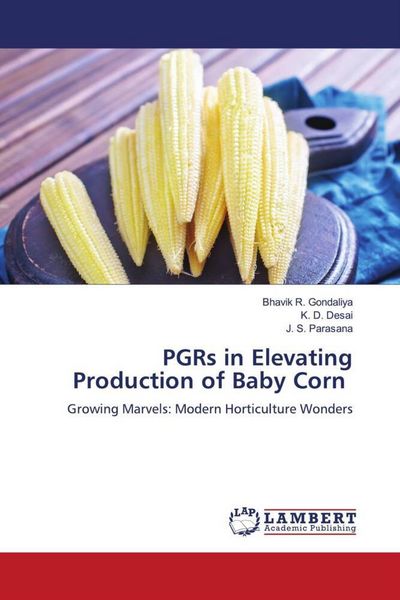 Produktbild: PGRs in Elevating Production of Baby Corn