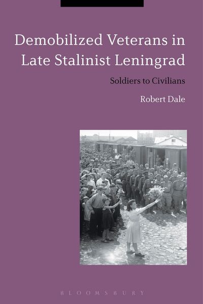 Produktbild: Demobilized Veterans in Late Stalinist Leningrad
