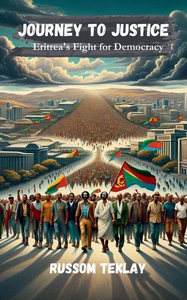 Produktbild: Journey to Justice Eritrea's Fight for Democracy