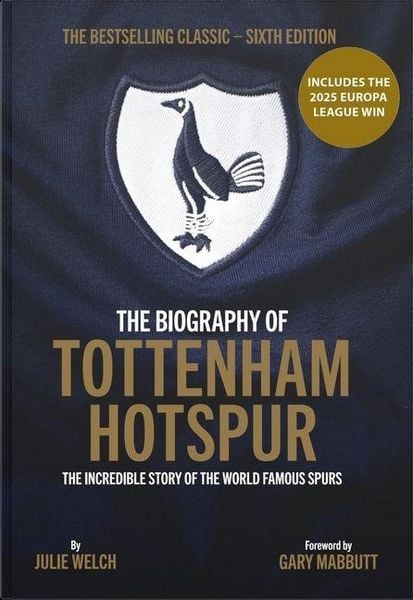 Produktbild: The Biography of Tottenham Hotspur