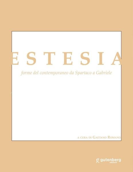 Produktbild: Estesia. Forme del contemporaneo da Spartaco a Gabriele