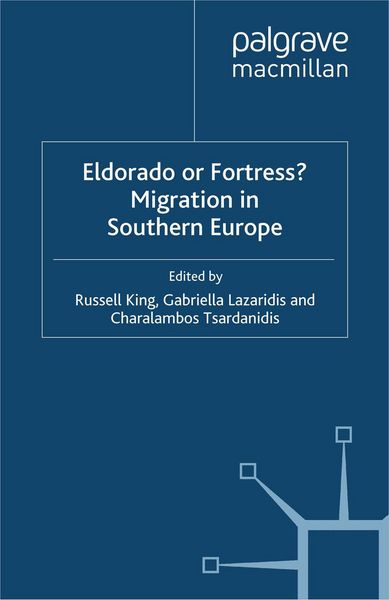 Produktbild: Eldorado or Fortress? Migration in Southern Europe