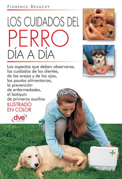 Produktbild: Los cuidados del perro d&iacute;a a d&iacute;a
