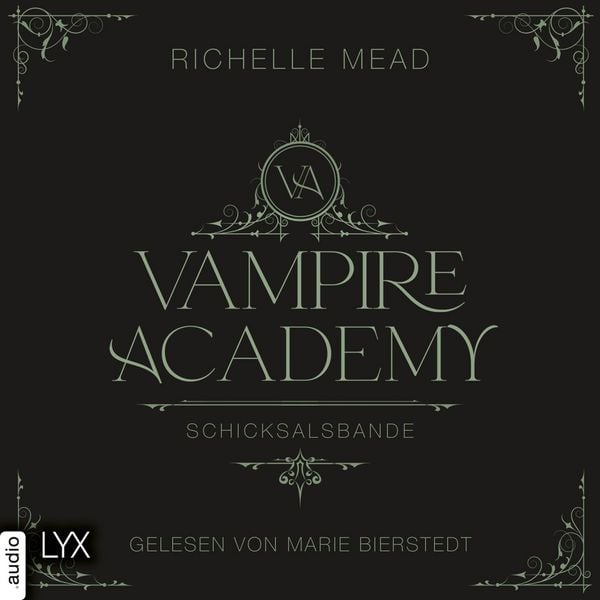 Produktbild: Schicksalsbande - Vampire Academy, Teil 6
