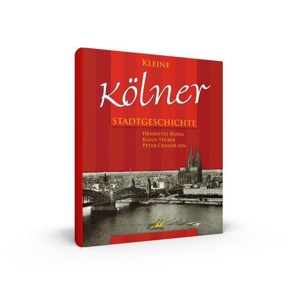 Produktbild: Kleine K&ouml;lner Stadtgeschichte