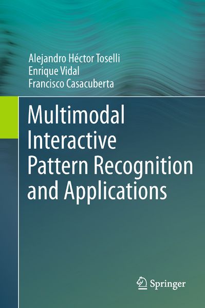 Produktbild: Multimodal Interactive Pattern Recognition and Applications