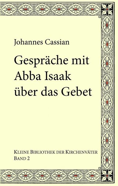 Produktbild: Gespr&auml;che mit Abba Isaak &uuml;ber das Gebet