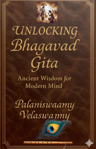 Produktbild: Unlocking Bhagavad Gita Ancient Wisdom for Modern Mind