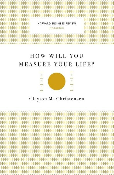 Produktbild: How Will You Measure Your Life? (Harvard Business Review Classics)