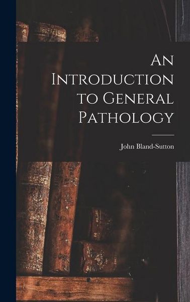 Produktbild: An Introduction to General Pathology