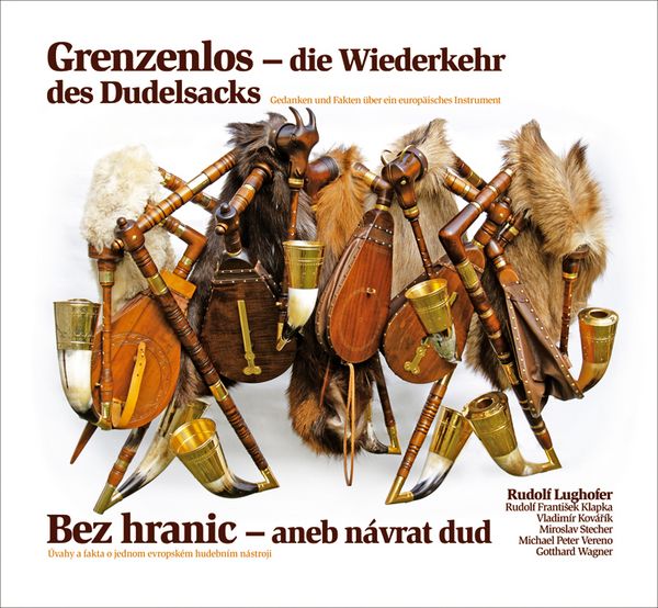 Produktbild: Grenzenlos &ndash; die Wiederkehr des Dudelsacks | Bez hranic &ndash; aneb n&aacute;vrat dud