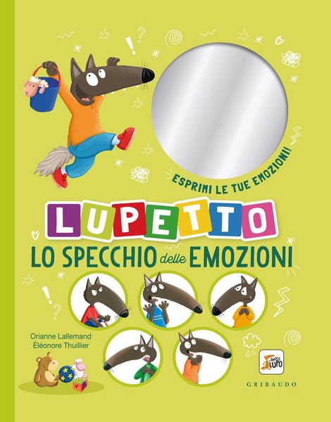 Produktbild: Lo specchio delle emozioni. Lupetto. Amico Lupo