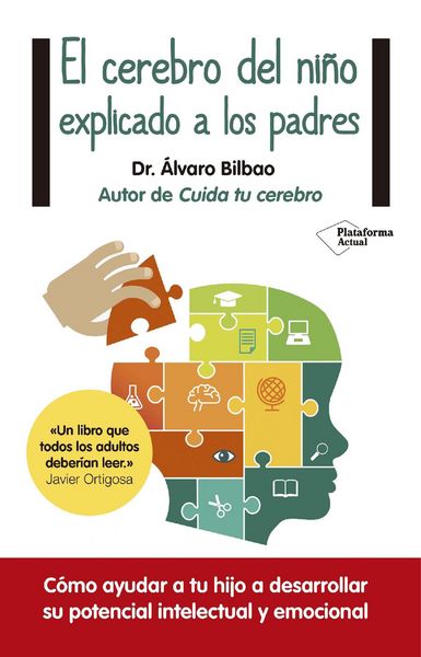 Produktbild: El cerebro del ni&ntilde;o explicado a los padres