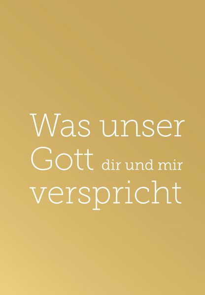 Produktbild: Was unser Gott dir und mir verspricht