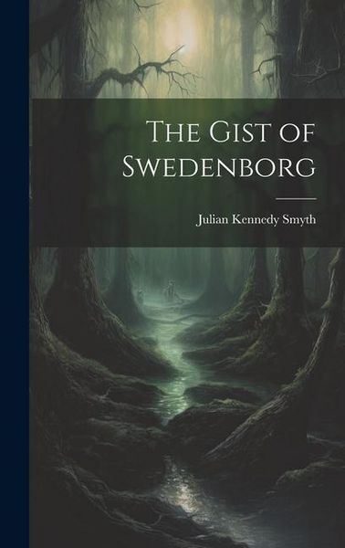 Produktbild: The Gist of Swedenborg
