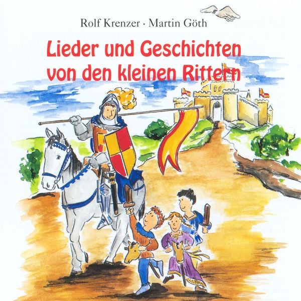 Produktbild: Lieder und Geschichten von den kleinen Rittern