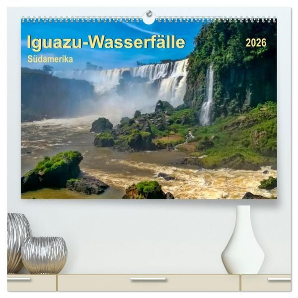 Produktbild: Iguazu Wasserf&auml;lle - S&uuml;damerika (hochwertiger Premium Wandkalender 2026 DIN A2 quer), Kunstdruck in Hochglanz