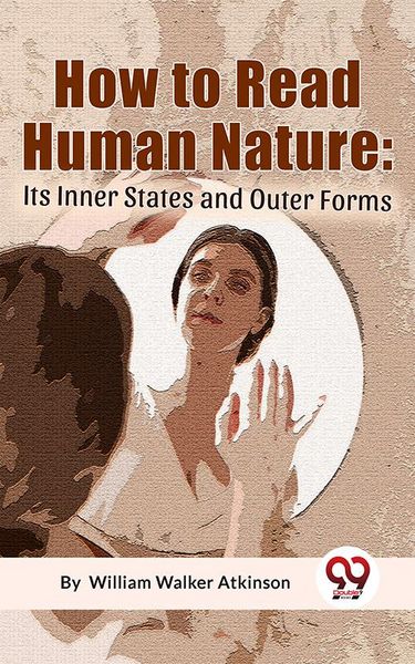 Produktbild: How To Read Human Nature: Its Inner States And Outer Forms