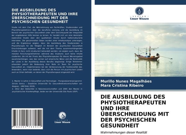 Produktbild: Die Ausbildung des Physiotherapeuten und Ihre &Uuml;berschneidung mit der Psychischen Gesundheit