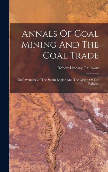 Produktbild: Annals Of Coal Mining And The Coal Trade