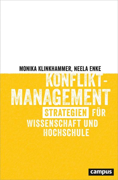 Konfliktmanagement, Taschenbuch von Monika Klinkhammer , Neela Enke, Campus, 9783593512990
