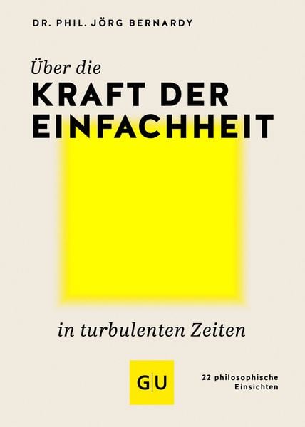 Produktbild: &Uuml;ber die Kraft der Einfachheit in turbulenten Zeiten