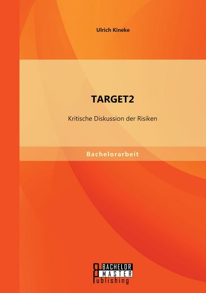 Produktbild: TARGET2: Kritische Diskussion der Risiken