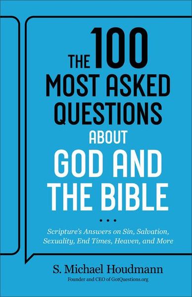 Produktbild: The 100 Most Asked Questions about God and the Bible