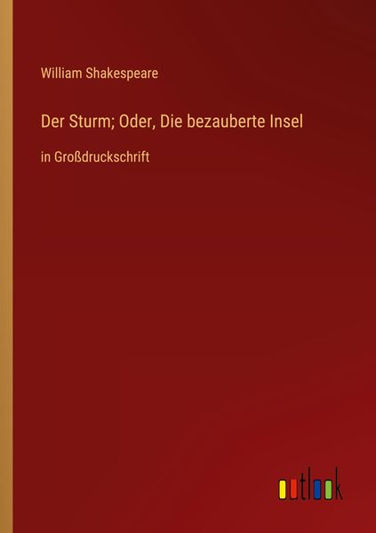 Der Sturm; Oder, Die bezauberte Insel