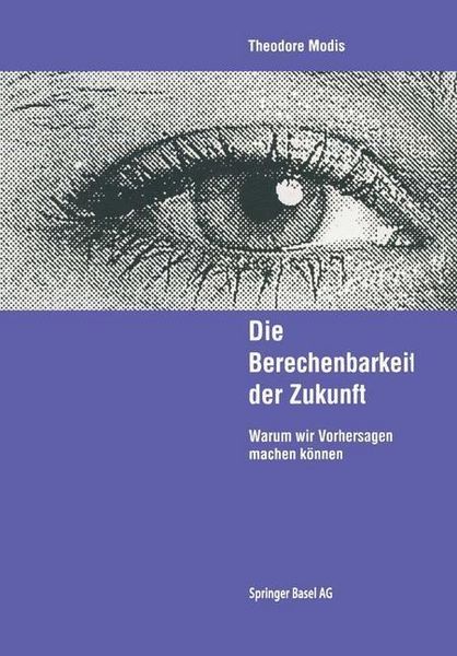 Produktbild: Die Berechenbarkeit der Zukunft