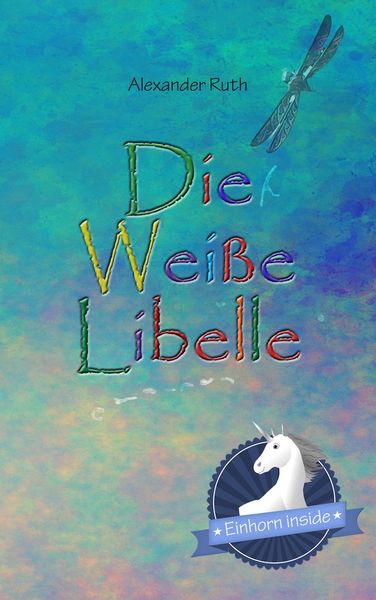 Produktbild: Die Wei&szlig;e Libelle