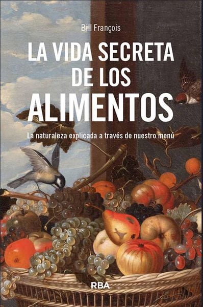 Produktbild: La vida secreta de los alimentos