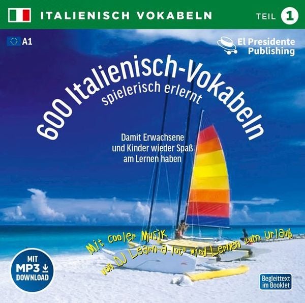 600 Italienisch-Vokabeln spielerisch erlernt. Grundwortschatz 1. CD