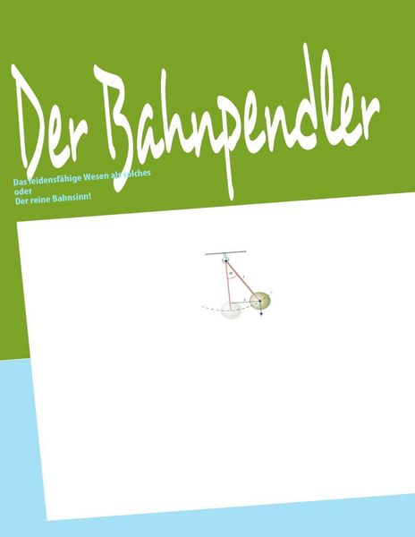 Produktbild: Der Bahnpendler