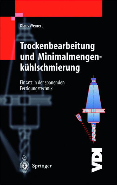 Produktbild: Trockenbearbeitung und Minimalmengenk&uuml;hlschmierung
