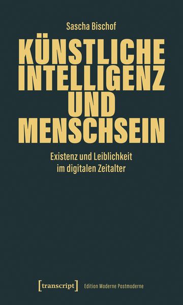 Produktbild: K&uuml;nstliche Intelligenz und Menschsein