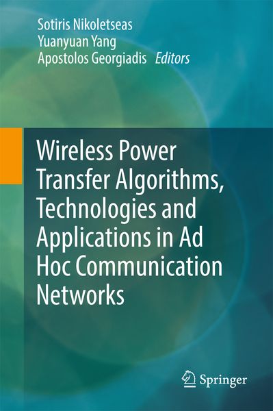Produktbild: Wireless Power Transfer Algorithms, Technologies and Applications in Ad Hoc Communication Networks