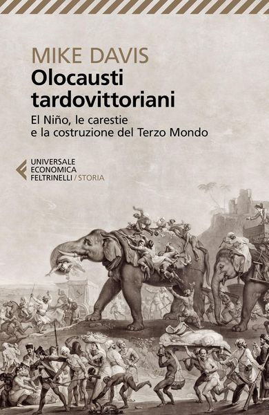 Produktbild: Olocausti tardovittoriani. El Ni&ntilde;o, le carestie e la nascita del Terzo Mondo