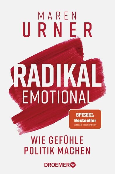 Radikal emotional, Taschenbuch von Maren Urner, Droemer Taschenbuch, 978-3-426-57005-0