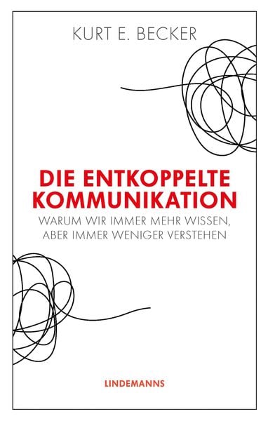 Produktbild: Die entkoppelte Kommunikation