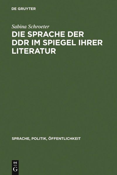 Produktbild: Die Sprache der DDR im Spiegel ihrer Literatur
