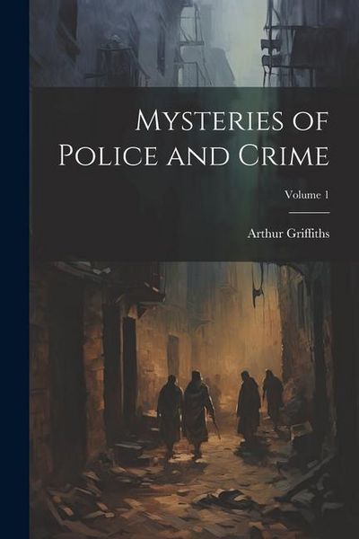 Produktbild: Mysteries of Police and Crime; Volume 1