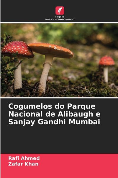 Produktbild: Cogumelos do Parque Nacional de Alibaugh e Sanjay Gandhi Mumbai